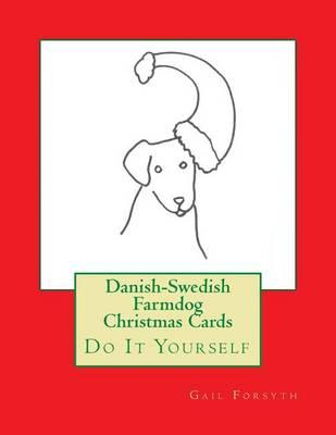 Danish-Swedish Farmdog Christmas Cards: Do It Yourself