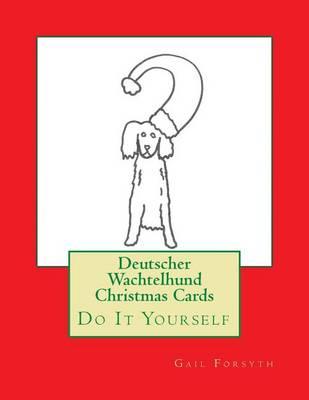 Deutscher Wachtelhund Christmas Cards: Do It Yourself