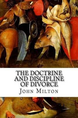 The Doctrine and Discipline of Divorce