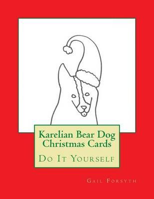 Karelian Bear Dog Christmas Cards: Do It Yourself