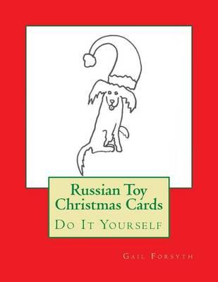 Russian Toy Christmas Cards: Do It Yourself