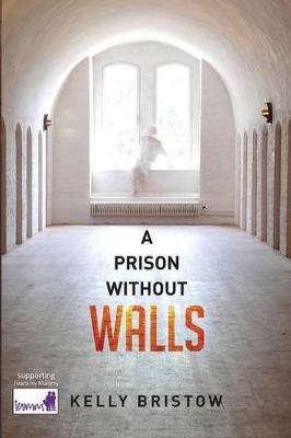 A Prison Without Walls