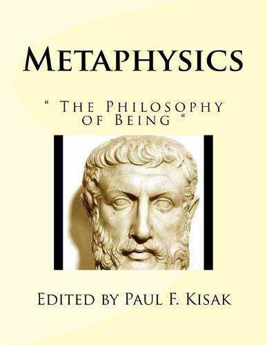 Metaphysics: The Philosophy of Being