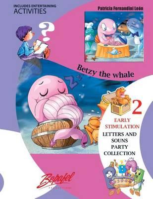 Betsy the whale: Early Stimulation-Children's books