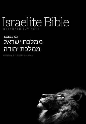 Israelite Bible: Restored KJV with Apocrypha