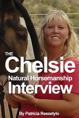 Chelsie Natural Horsemanship Interview