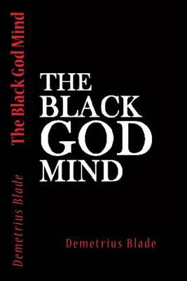 The Black God Mind