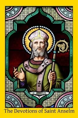 The Devotions of Saint Anselm