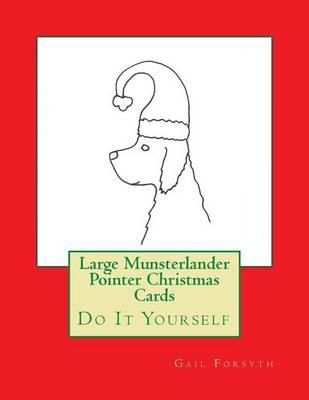 Large Munsterlander Pointer Christmas Cards: Do It Yourself