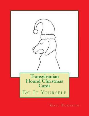 Transylvanian Hound Christmas Cards: Do It Yourself