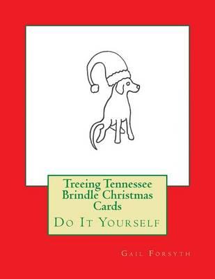 Treeing Tennessee Brindle Christmas Cards: Do It Yourself
