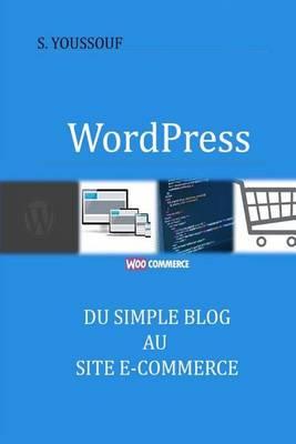 WordPress: du simple blog au site e-commerce