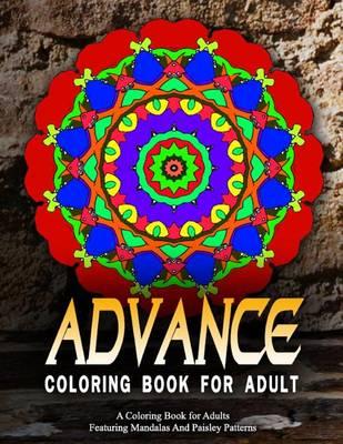 ADVANCED COLORING BOOKS FOR ADULTS - Vol.11: adult coloring books best sellers for women