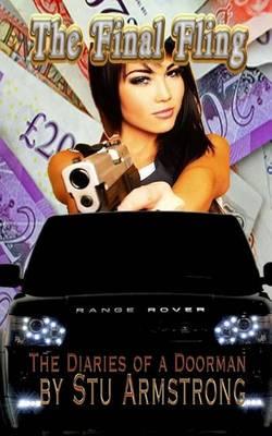 The Diairies of a Doorman Final Fling