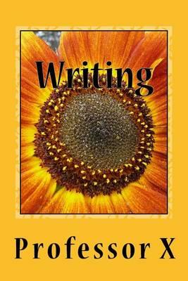 Writing: The College of Ideas and Expressions Second Edition