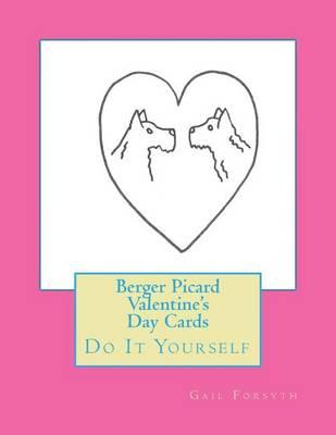Berger Picard Valentine's Day Cards: Do It Yourself
