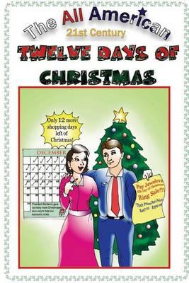 The 21st Century All American Twelve Days of Christmas
