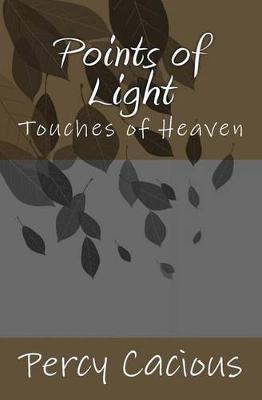 Points of Light: Touches of Heaven
