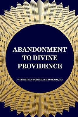 Abandonment to Divine Providence