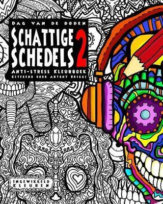 Dag van de Doden - Schattige Schedels 2: Anti Stress Kleurboek