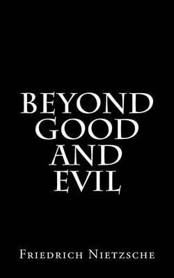 Beyond Good and Evil