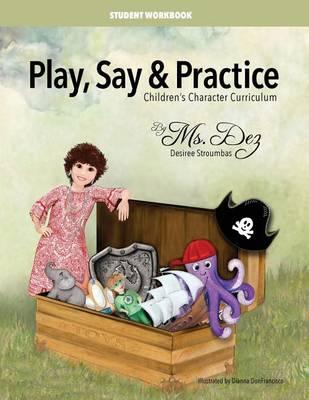 Play, Say & Practice Student Workbook