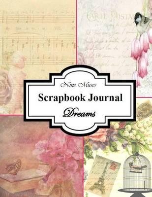 Scrapbook Journal: Dreams