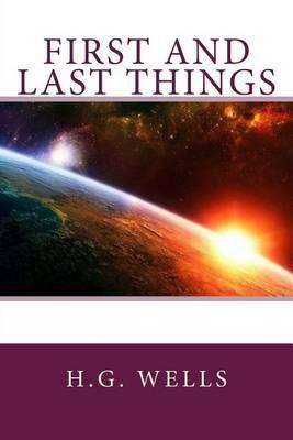 First and Last Things