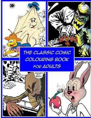 The Classic Comic Colouring Book for Adults