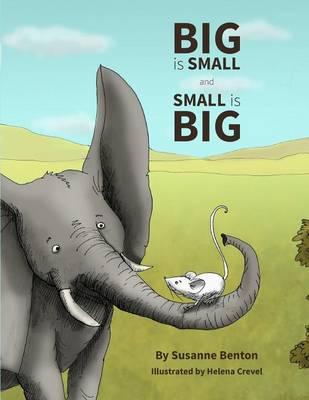 Big is Small and Small is Big