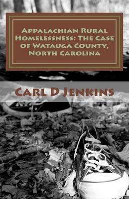 Appalachian Rural Homelessness: The Case of Watauga County, North Carolina