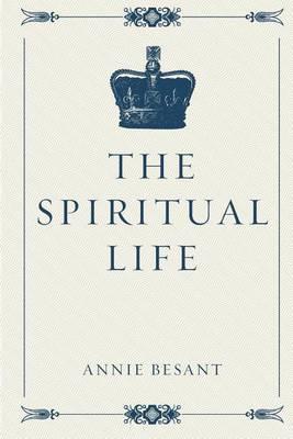 The Spiritual Life