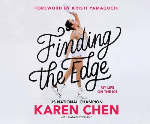 Finding the Edge: My Life on the Ice