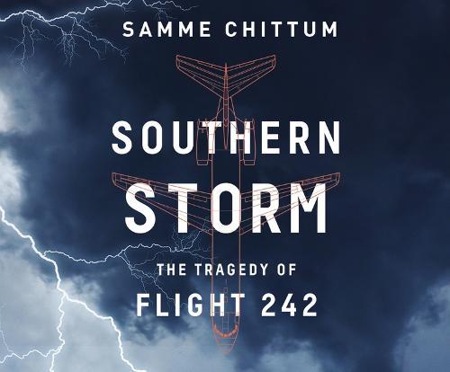 Southern Storm: The Tragedy of Flight 242