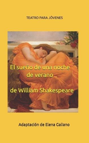 El sueño de una noche de verano, de William Shakespeare: Teatro para jóvenes