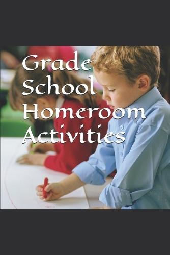Grade School Homeroom Activities