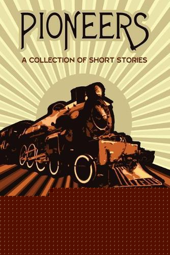 Pioneers: A collection of stories for English language learners (A Hippo Graded Reader)