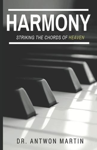 Harmony: Striking The Chords Of Heaven