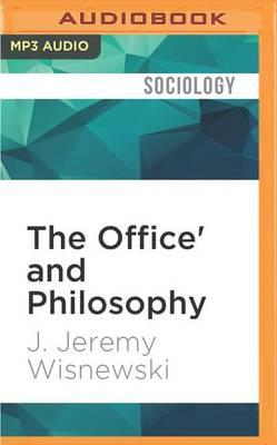 The Office' and Philosophy: Scenes from the Unexamined Life