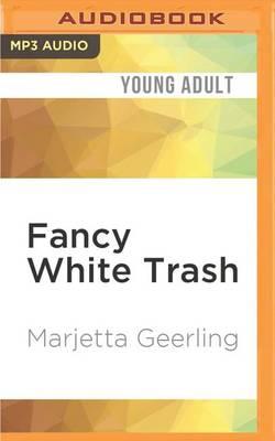 Fancy White Trash
