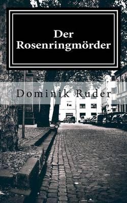 Der Rosenringmorder