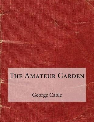 The Amateur Garden