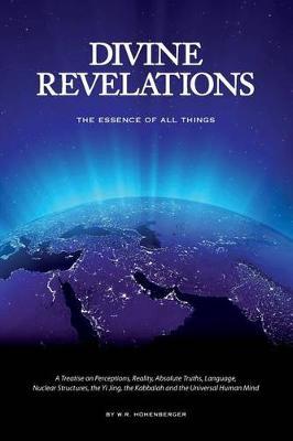 Divine Revelations: The Essence of All Things