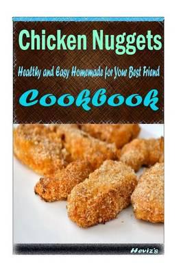 Chicken Nuggets: Healthy and Easy Homemade for Your Best Friend