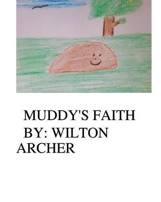 Muddy's Faith
