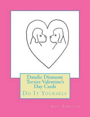 Dandie Dinmont Terrier Valentine's Day Cards: Do It Yourself