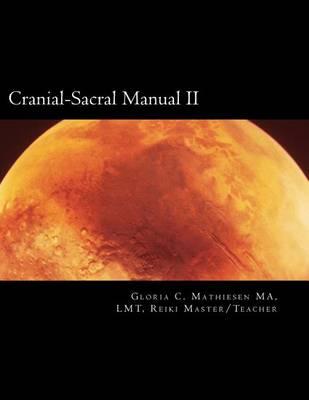 Cranial-Sacral Manual II