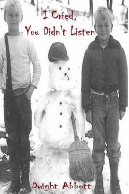 I Cried, You Didn't Listen: Volume 1; A First Person Look at a Childhood Spent Inside CYA Youth Detention Systems & CONSEQUENCE: the aftermath: Volume 2; Sequel to ""I Cried, You Didn't Listen"" Volume 1 and Volume 2 combined in One Unit