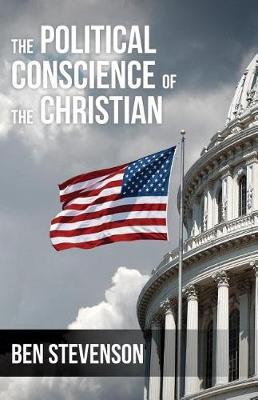 The Political Conscience of the Christian