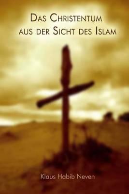Das Christentum Aus Der Sicht Des Islam